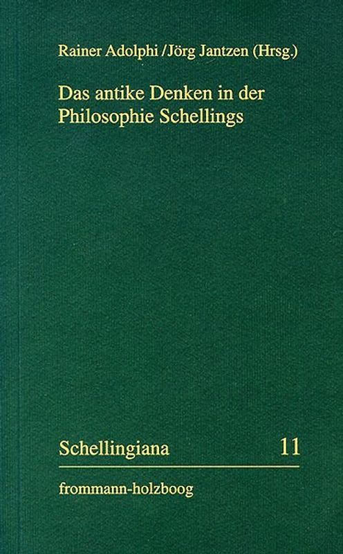 Das antike Denken in der Philosophie Schellings