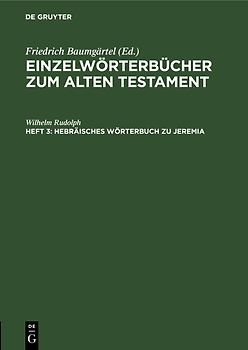 Einzelwörterbücher zum Alten Testament / Hebräisches Wörterbuch zu Jeremia