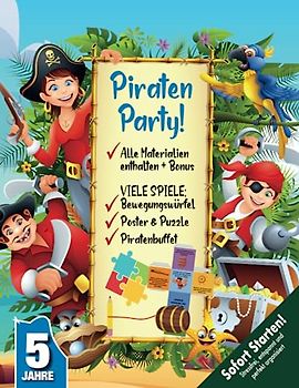 Piraten-Schatzsuche Kindergeburtstag ab 5 Jahren: Abenteuer, Spaß, Piratenschatz! - Auf geht‘s in eine abwechslungsreiche, kreative Schatzsuche mit Kaptain Parrot. (Bravo Schatzsuche)