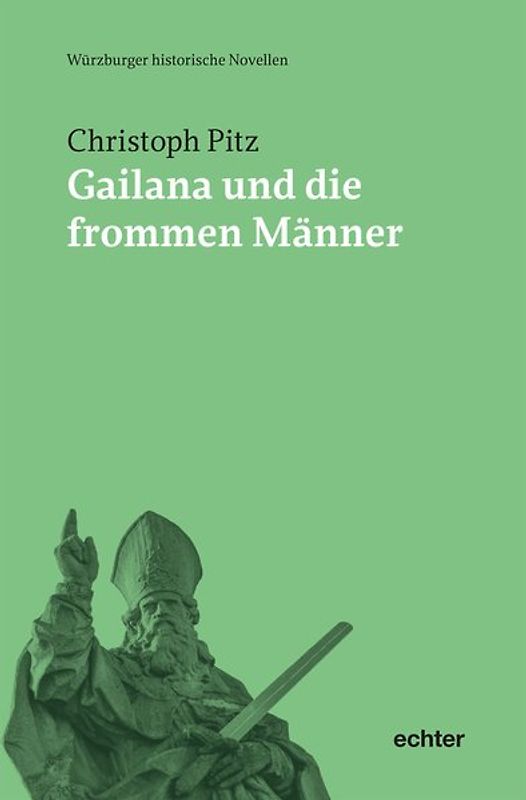 Gailana und die frommen Männer