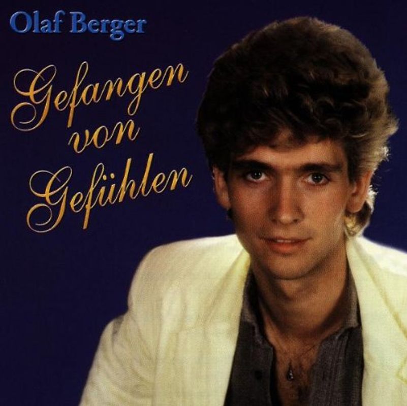 Olaf Berger - Gefangen Von Gefühlen