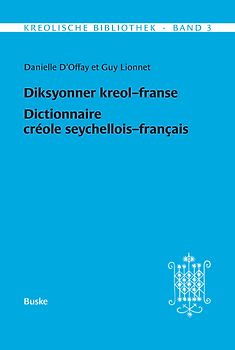 Diksyonner kreol-franse. Dictionnaire créole seychellois-français