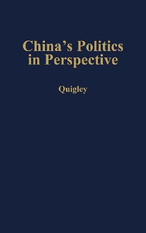 China's Politics in Perspective.