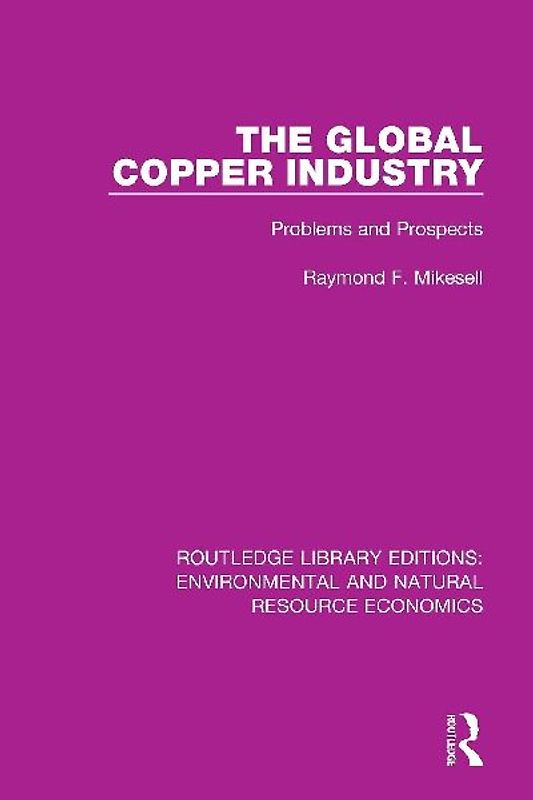 The Global Copper Industry