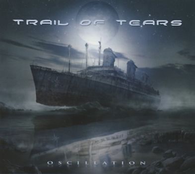 Trail of Tears - Oscillation (Ltd.Digipak)
