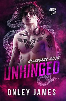 Unhinged (Necessary Evils, Band 1)
