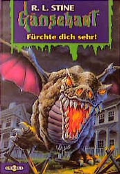 Gänsehaut / Fürchte dich sehr!