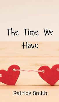 The Time We Have