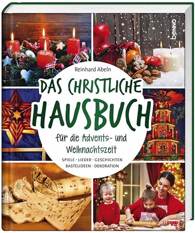 Das christliche Hausbuch für die Advents- und Weihnachtszeit