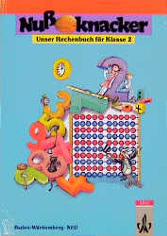 Unser Rechenbuch - Nussknacker - Ausgabe B für Baden-Württemberg - Neu