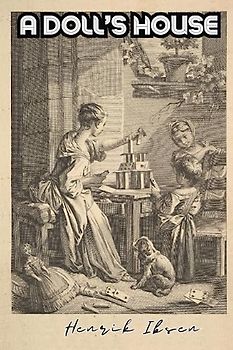 A Doll’s House Annotated