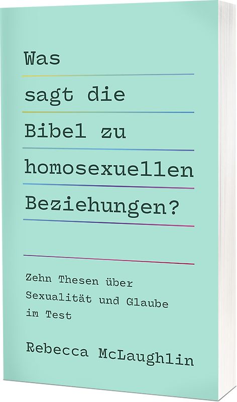 Was sagt die Bibel zu homosexuellen Beziehungen?