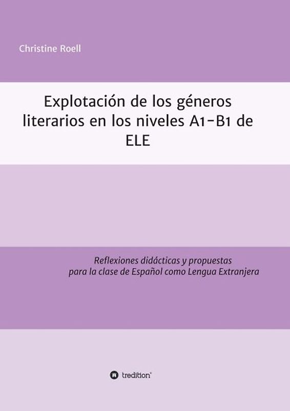Explotación de géneros literarios en los niveles A1-B1 de ELE
