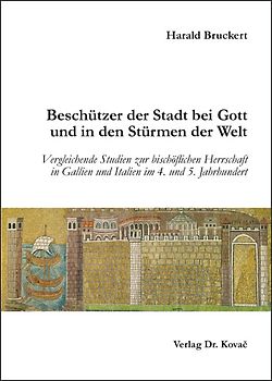Beschützer der Stadt bei Gott und in den Stürmen der Welt
