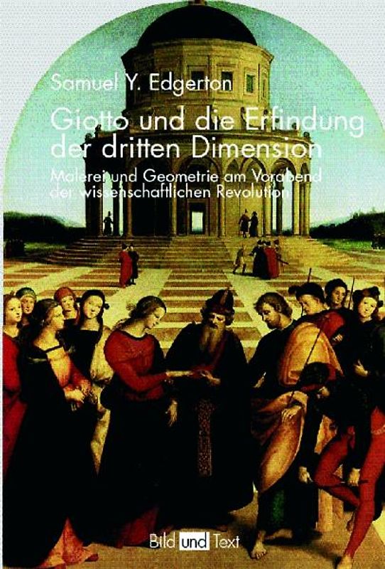 Giotto und die Erfindung der dritten Dimension