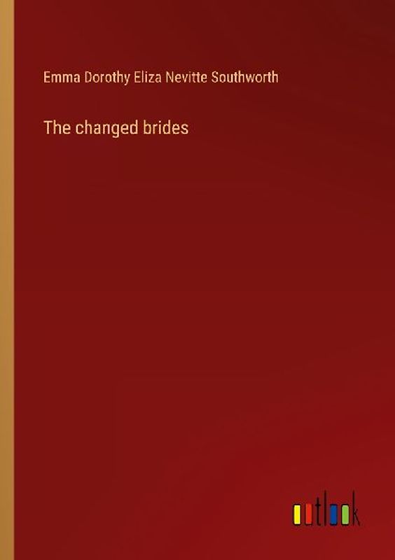 The changed brides
