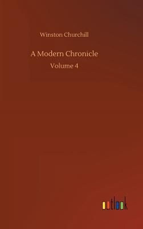 A Modern Chronicle