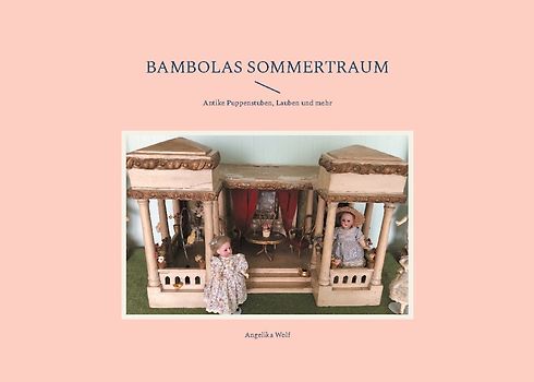 Bambolas Sommertraum