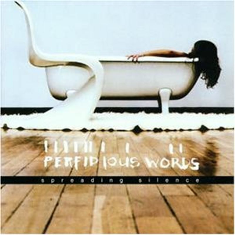Perfidious Words - Spreading Silence