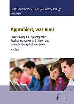 Approbiert, was nun?