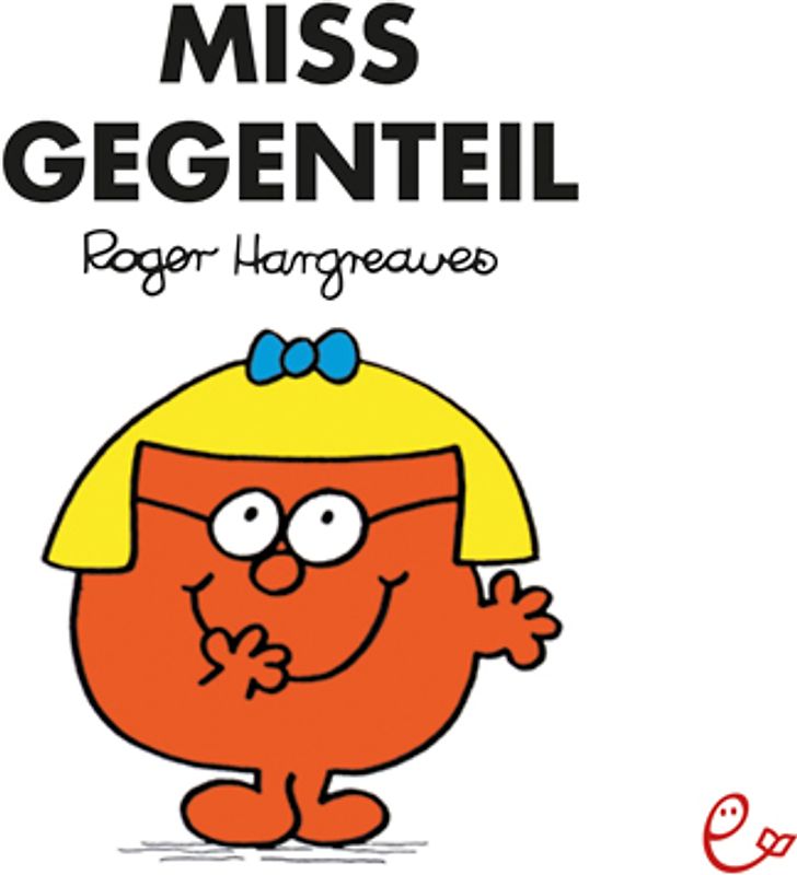 Miss Gegenteil