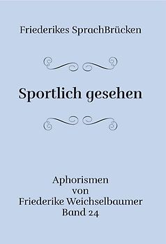 Sportlich gesehen