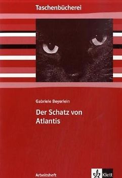 Der Schatz von Atlantis. Arbeitsheft ab Klasse 5