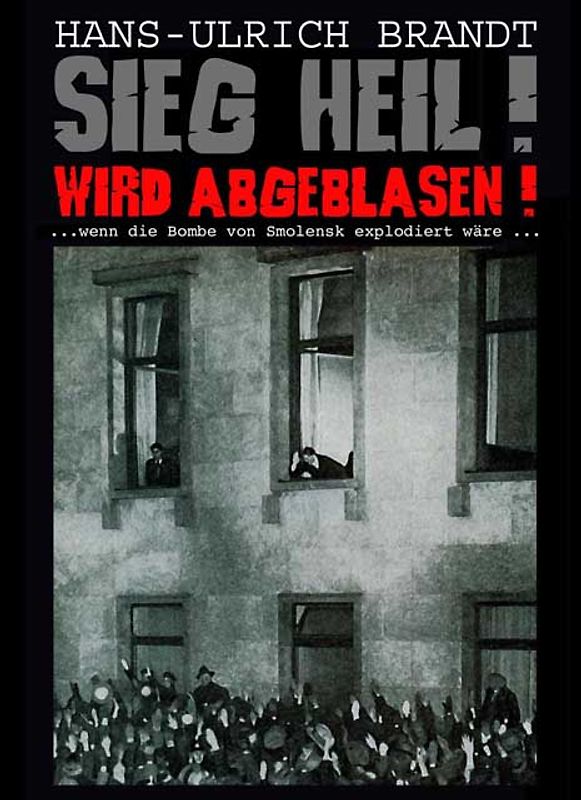 Sieg Heil! Wird abgeblasen!