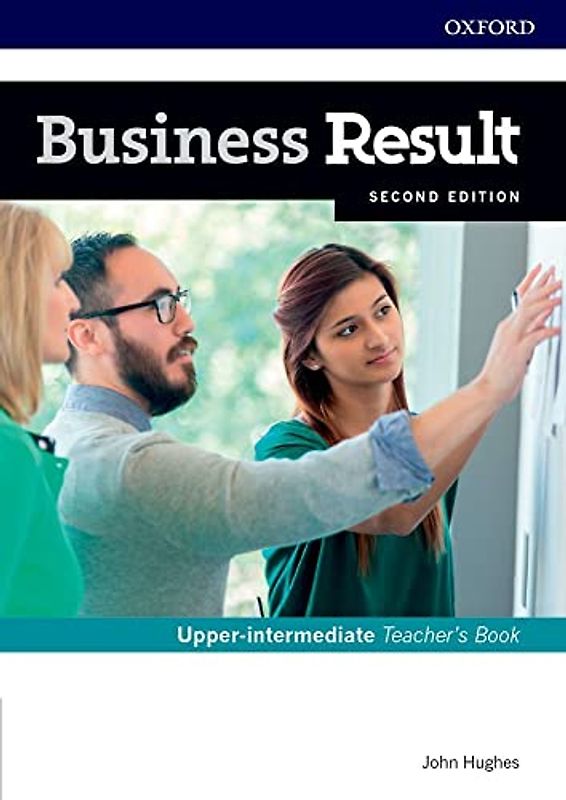 Business Result: Upper-intermediate: Teacher's Book and DVD: Business English you can take to work today (Business Result Second Edition)