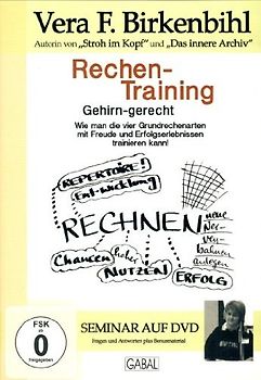 Vera F. Birkenbihl - Rechentraining: Gehirn-gerecht - Wie man die vier Grundrechenarten mit Freude und Erfolgserlebnissen trainieren kann! DVD