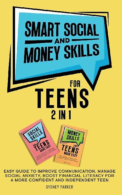 Smart Social and Money Skills for Teens