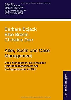 Alter, Sucht und Case Management