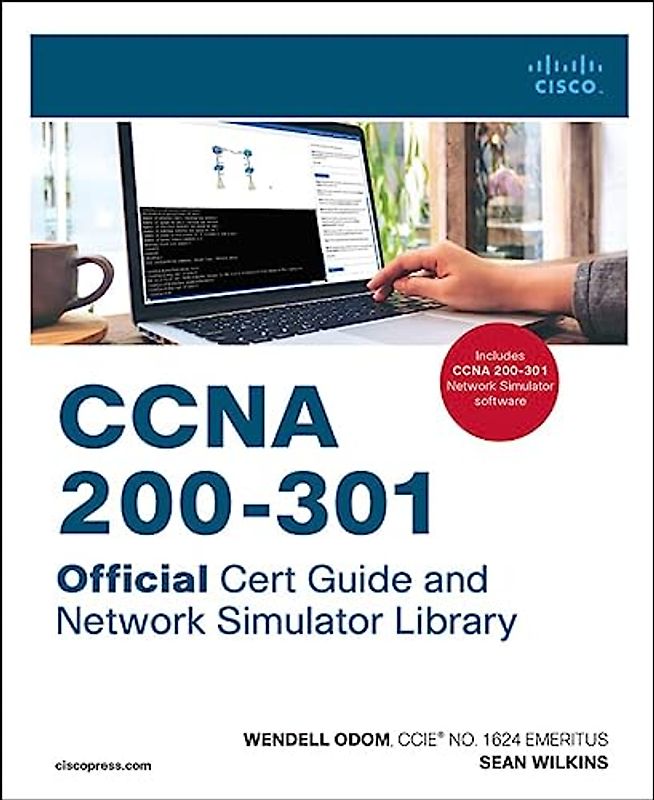 Ccna 200-301 Official Cert Guide and Network Simulator Library