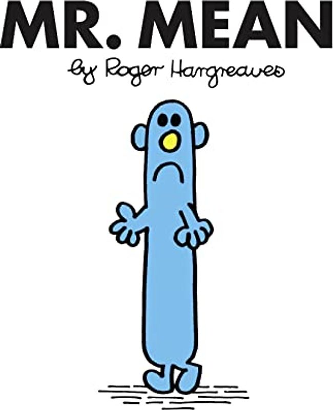Mr. Mean: The Brilliantly Funny Classic Children’s illustrated Series (Mr. Men Classic Library)