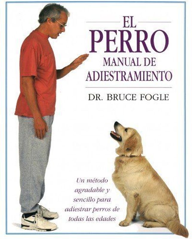 El perro : nuevo manual de adiestramiento
