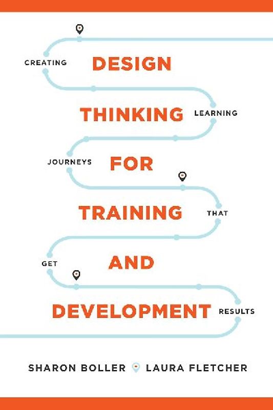 Design Thinking for Training and Development
