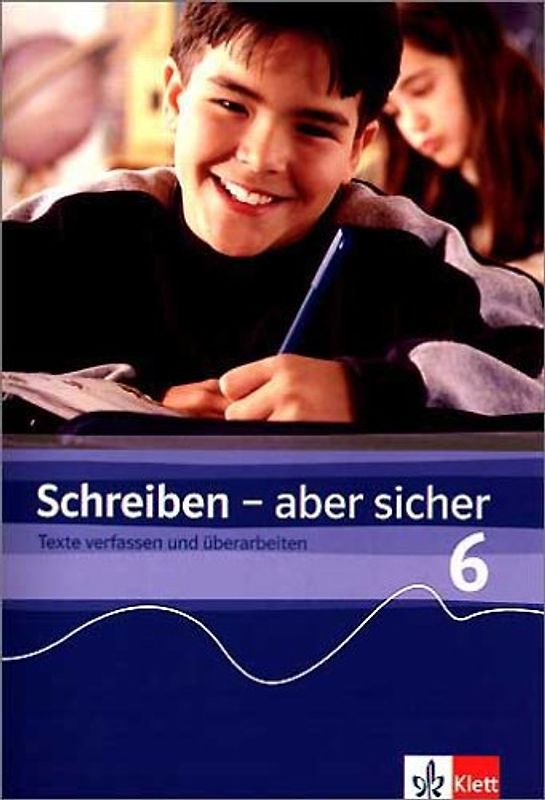 Schreiben - aber sicher 6. Klasse 6