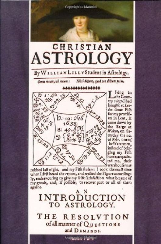 Christian Astrology, Books 1 & 2 - William Lilly