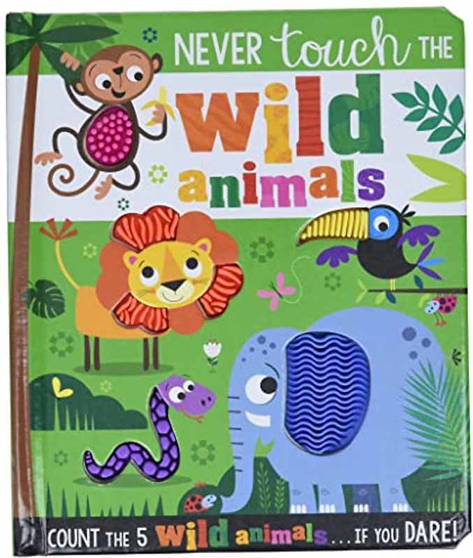 Never Touch the Wild Animals