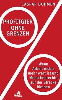 Profitgier ohne Grenzen