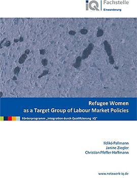 Refugee Women as a Target Group of Labour Market Policies