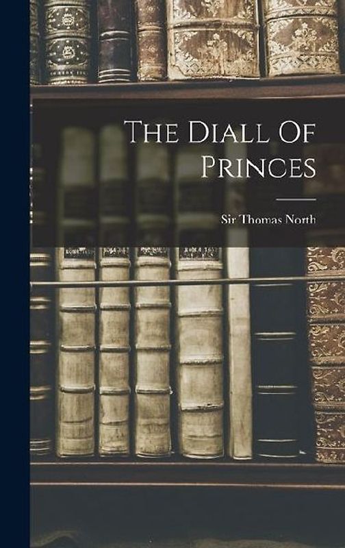 The Diall Of Princes