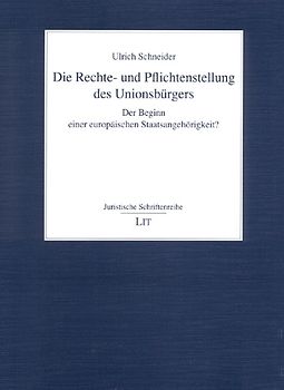 Die Rechte- und Pflichtenstellung des Unionsbürgers