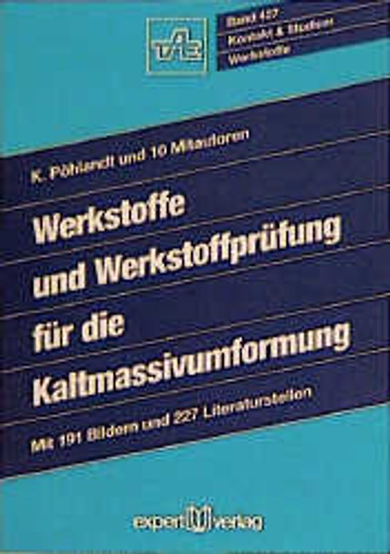 Werkstoffe und Werkstoffprüfung für die Kaltmassivumformung