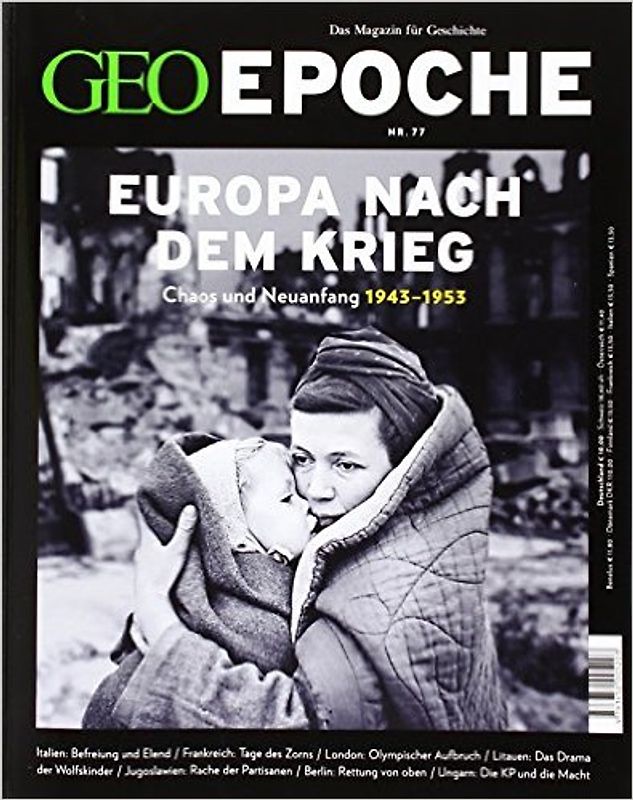GEO Epoche / GEO Epoche 77/2016 - Europa nach dem Krieg