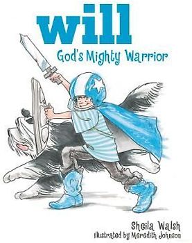 Will, God's Mighty Warrior
