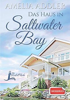 Das Haus in Saltwater Bay (Westcott, Band 1)
