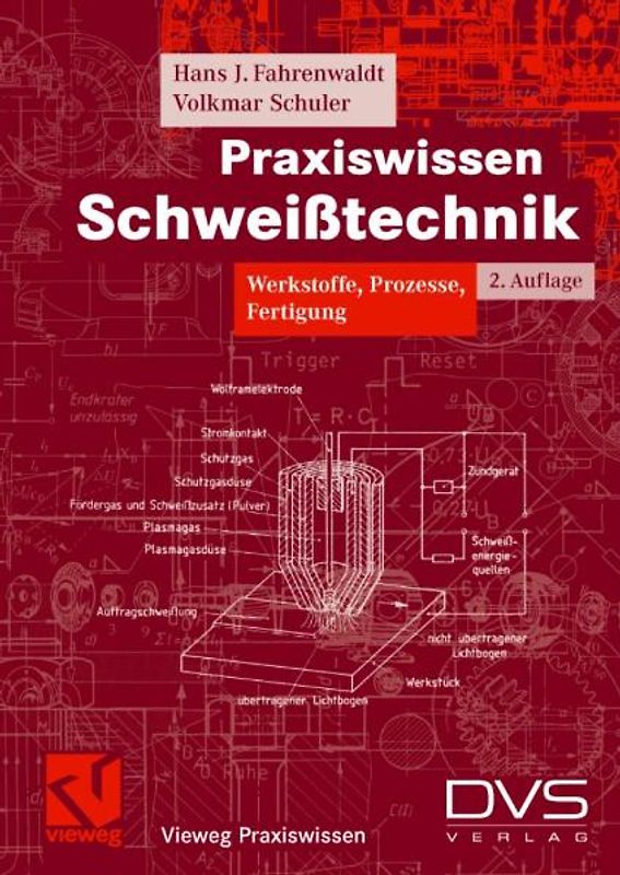 Praxiswissen Schweißtechnik