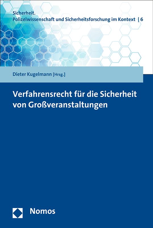 Verfahrensrecht für die Sicherheit von Großveranstaltungen