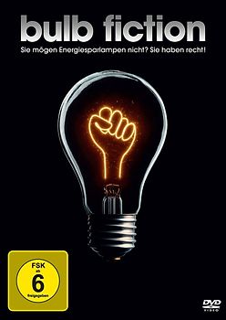 Bulb Fiction - Sie mögen Energiesparlampen nicht? Sie haben recht! DVD